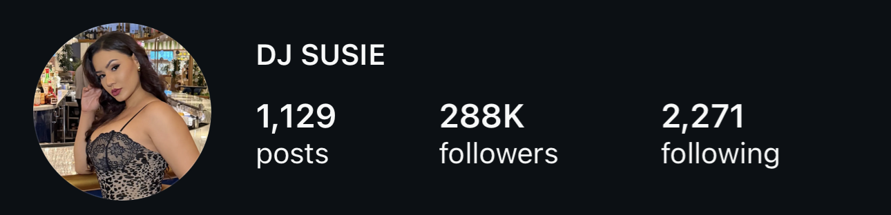 DJ Susie — 288K followers on Instagram